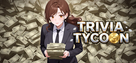 Trivia Tycoon game banner - find where to play in the cloud