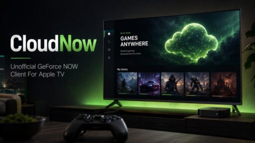 CloudNow Brings A Community-Made GeForce NOW Client To Apple TV.
