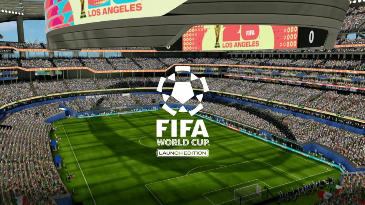 FIFA World Cup: Launch Edition logo over a stadium pitch in Los Angeles.