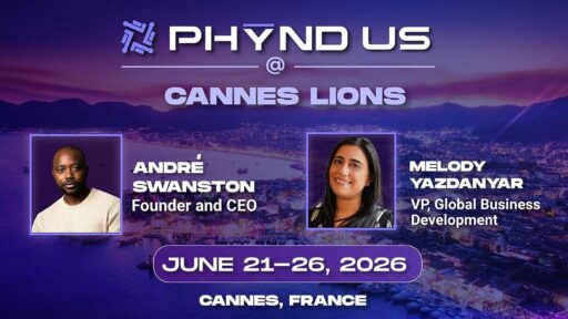 PHYND Cannes Lions 2026 graphic featuring André Swanston and Melody Yazdanyar in Cannes France.