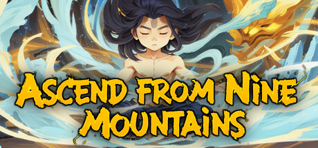 Ascend From Nine Mountains game banner - find where to play in the cloud
