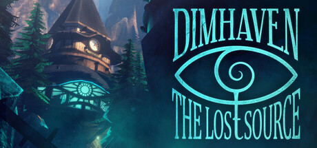 Dimhaven - The Lost Source game banner - find where to play in the cloud