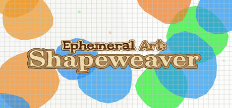 Ephemeral Art: Shapeweaver game banner - find where to play in the cloud