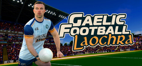 Gaelic Football Laochra game banner - find out how to play with cloud gaming