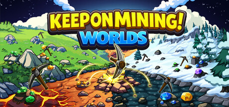 Keep on Mining! - Worlds game banner - find where to play in the cloud