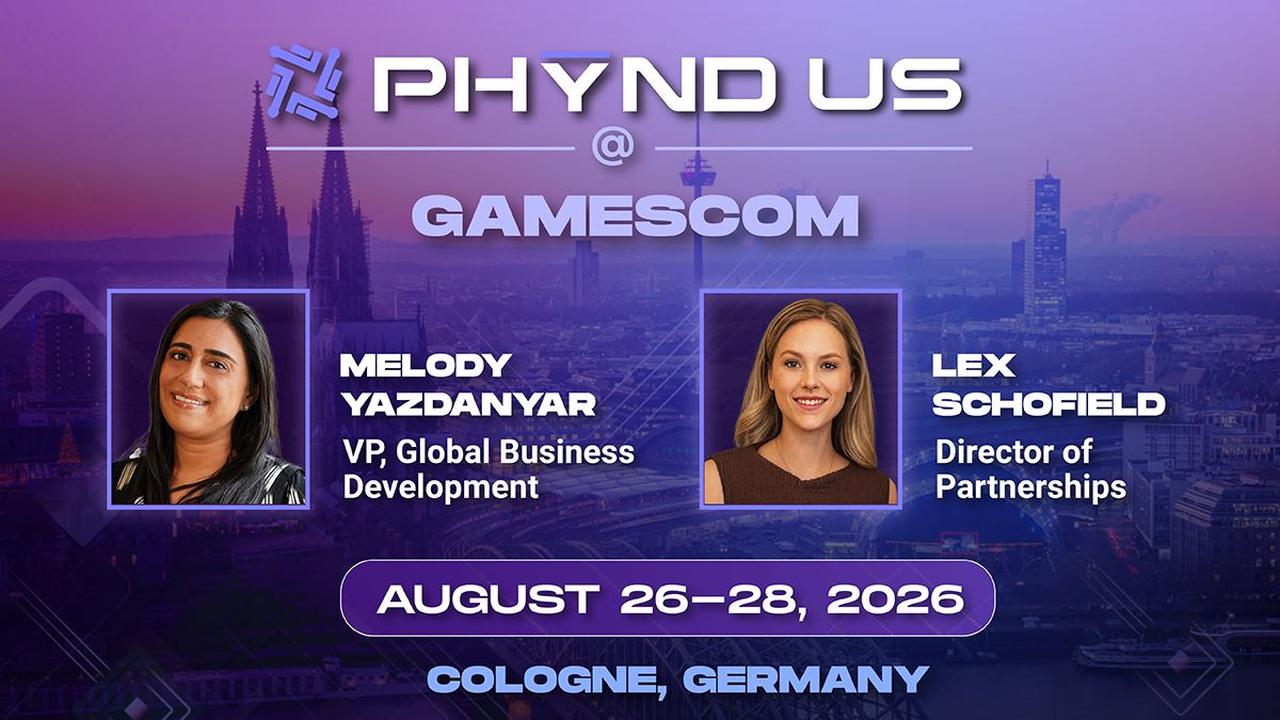 PHYND representatives Melody Yazdanyar and Lex Schofield attending Gamescom 2026 in Cologne from August 26 to 28.