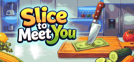 Slice To Meet You game banner - find where to play in the cloud
