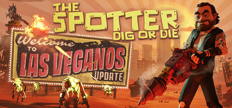 The Spotter: Dig or Die game banner - find where to play in the cloud