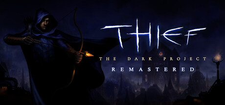 Thief: The Dark Project Remastered game banner - find out how to play with cloud gaming
