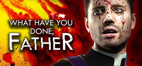 What have you done, Father? game banner - find where to play in the cloud