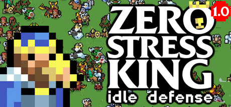 Zero Stress King: Idle Defense game banner - find where to play in the cloud