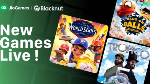 JioGames and Blacknut graphic featuring Bang-On Balls: Chronicles, Little League World Series Baseball 2022 and Tropico 5.