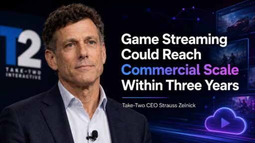 Take-Two CEO Strauss Zelnick believes game streaming could reach commercial scale within three years.