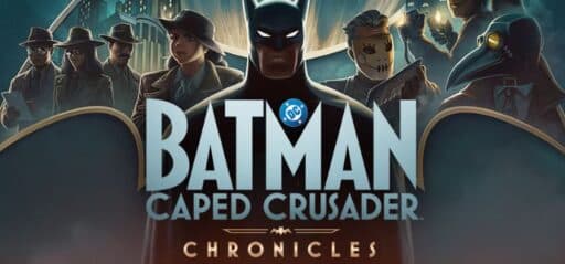 Batman Caped Crusader - Chronicles game banner - find out how to play with cloud gaming
