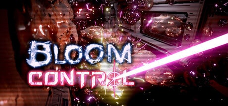 Bloom Control game banner - find out how to play with cloud gaming
