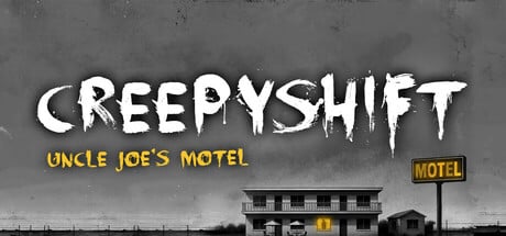 Creepy Shift: Uncle Joe's Motel game banner - find out how to play with cloud gaming
