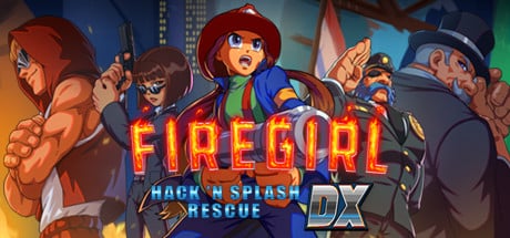 Firegirl: Hack 'n Splash Rescue DX game banner - find where to play in the cloud