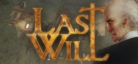 Last Will game banner - find out how to play with cloud gaming