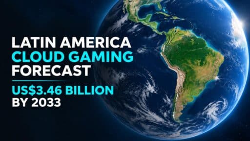 Latin America globe with text showing a US$3.46 billion cloud gaming market forecast by 2033.