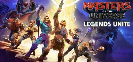 Masters of the Universe: Legends Unite game banner - find where to play in the cloud