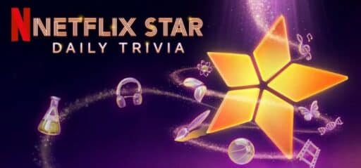 Netflix Star Daily Trivia game banner - find where to play in the cloud