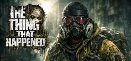 The Thing That Happened game banner - find where to play in the cloud