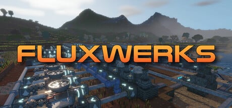 FluxWerks game banner - find out how to play with cloud gaming