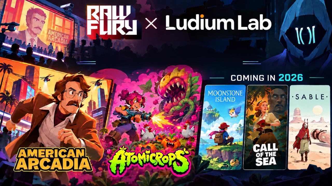 Illustrated collage featuring Ludium Lab and Raw Fury logos with American Arcadia, Atomicrops, Moonstone Island, Call of the Sea, and Sable.