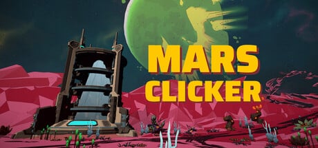 Mars Clicker game banner - find out how to play with cloud gaming