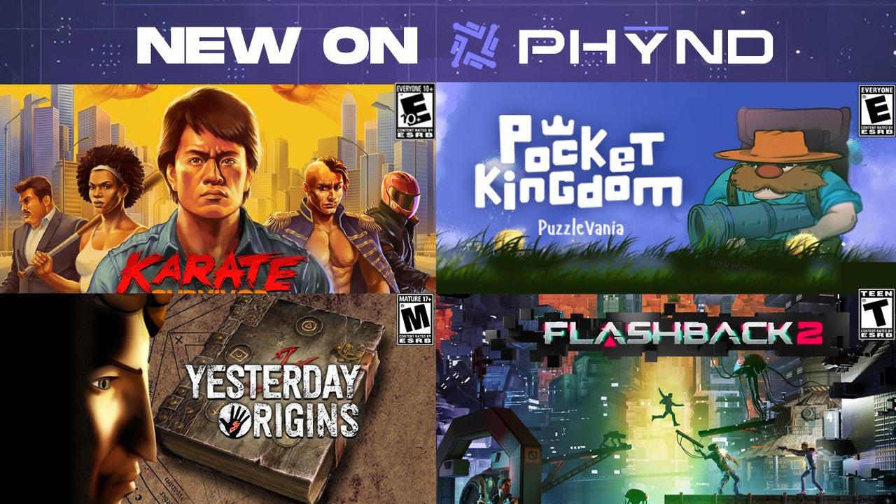 PHYND promotional graphic featuring Karate Survivor, Pocket Kingdom, Yesterday Origins, and Flashback 2.