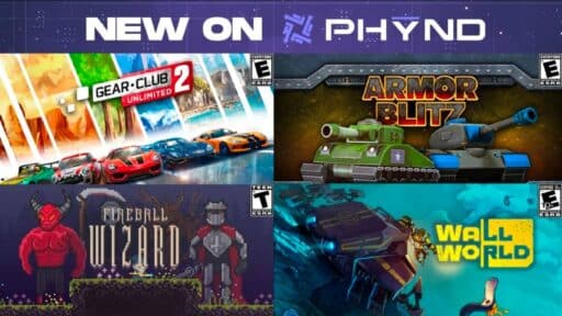 PHYND graphic showing Gear.Club Unlimited 2, Armor Blitz, Fireball Wizard, and Wall World.